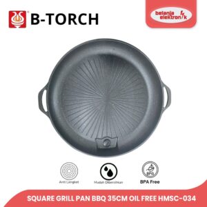 B-Torch Square Grill Pan Panggangan Bbq 35 Cm Oil Free Gp-360 Hmsc-034