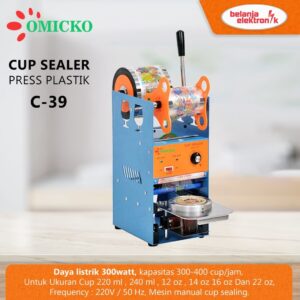 Omicko C-39 Cup Sealer /Alat Mesin Press Gelas Plastik Maks 12-22 Oz Biru Sealing Machine